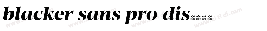blacker sans pro dis字体转换